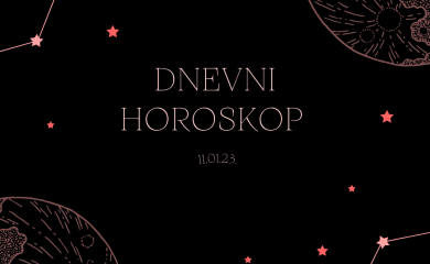 DNEVNI HOROSKOP ZA 11.01.2023.