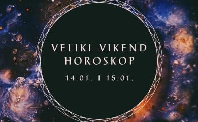 VELIKI VIKEND HOROSKOP 14.01. i 15.01.23.